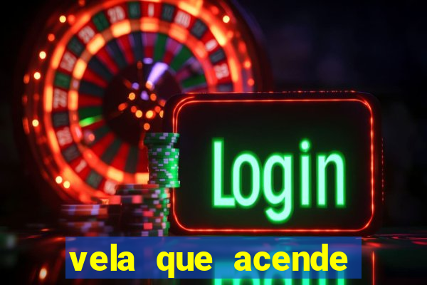 vela que acende sozinha significado espiritual